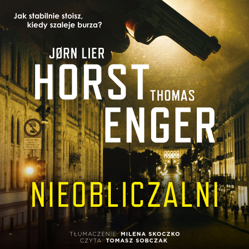 okładka Nieobliczalni audiobook | MP3 | Thomas Enger, Jørn Lier Horst