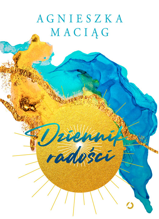 okładka Dziennik radości ebook | epub, mobi | Agnieszka Maciąg