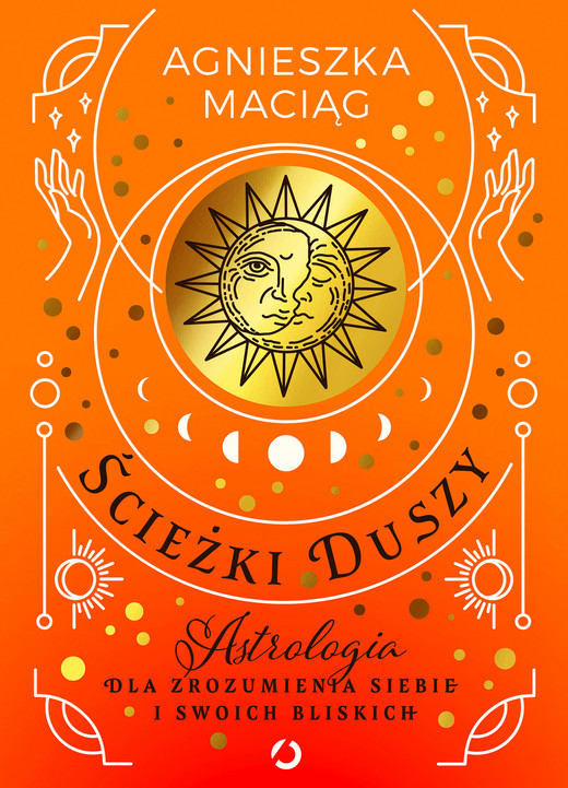 okładka Ścieżki duszy. Astrologia dla zrozumienia siebie i swoich bliskich ebook | epub, mobi | Agnieszka Maciąg