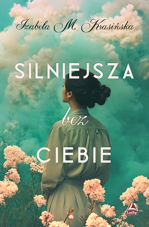 okładka Silniejsza bez ciebie książka