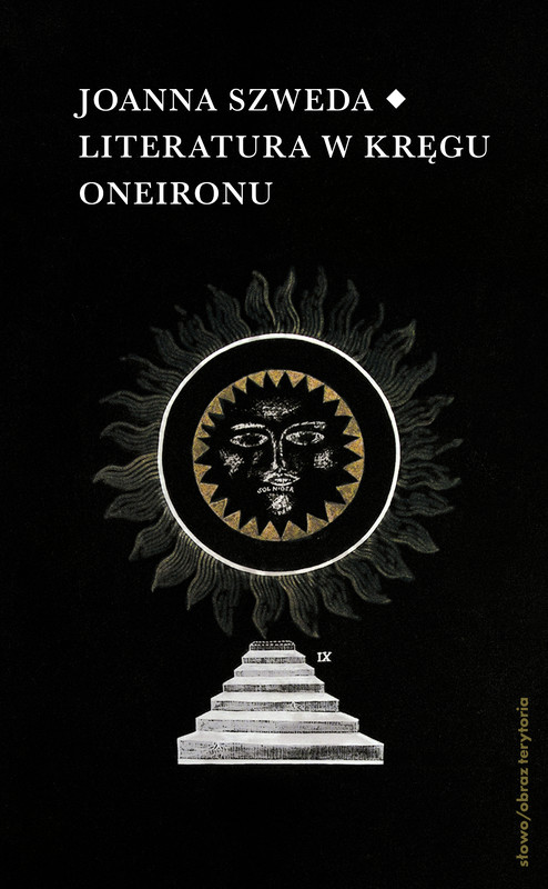 okładka Literatura w kręgu Oneironu ebook | epub, mobi | Joanna Szweda