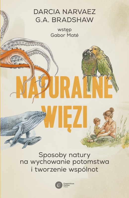 okładka Naturalne więzi. ebook | epub, mobi | G.A. Bradshaw, Darcia Narvaez