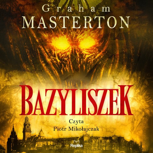okładka Bazyliszek audiobook | MP3 | Graham Masterton