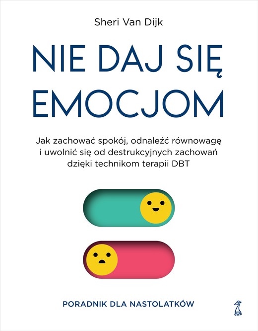 okładka Nie daj się emocjom ebook | epub, mobi | Sheri Van Dijk