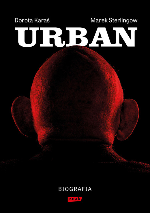 okładka Urban. Biografia ebook | epub, mobi | Dorota Karaś, Marek Sterlingow