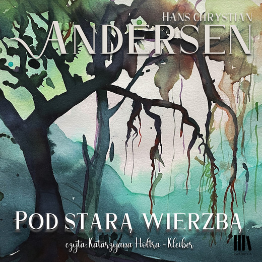 okładka Pod starą wierzbą audiobook | MP3 | Hans Christian Andersen