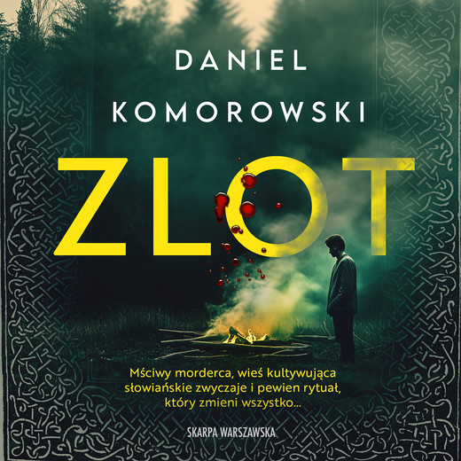 okładka Zlot audiobook | MP3 | Daniel Komorowski