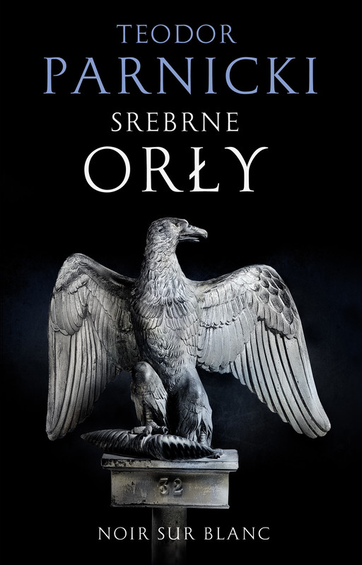 okładka Srebrne orły ebook | epub, mobi | Teodor Parnicki