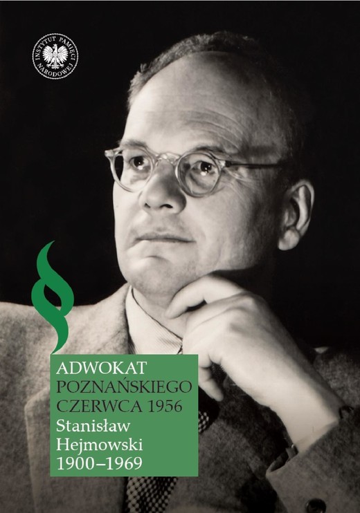 okładka Adwokat poznańskiego czerwca 1956. Stanisław Hejmowski (1900-1969) ebook | epub, mobi | Piotr Grzelczak