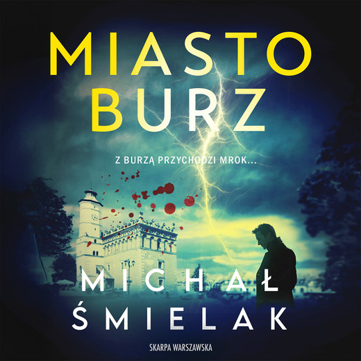 okładka Miasto Burz audiobook | MP3 | Michał Śmielak
