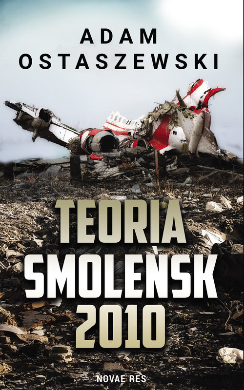 okładka Teoria. Smoleńsk 2010 ebook | epub, mobi | Adam Ostaszewski