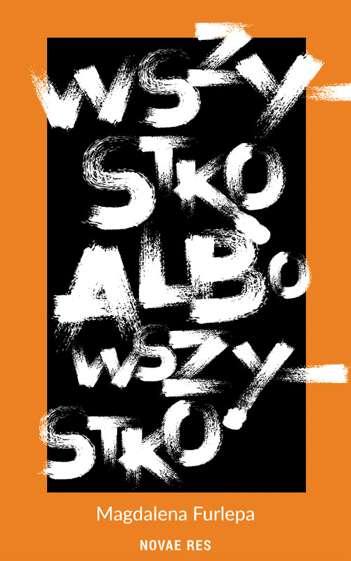 okładka Wszystko albo wszystko ebook | epub, mobi | Magdalena Furlepa