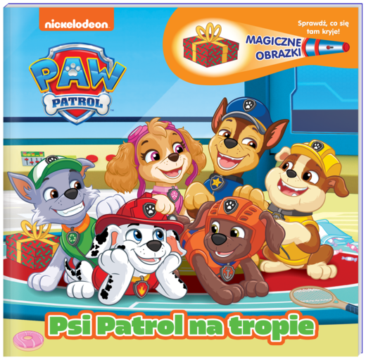 okładka Psi Patrol na tropie. Psi Patrol. Magiczne obrazki książka