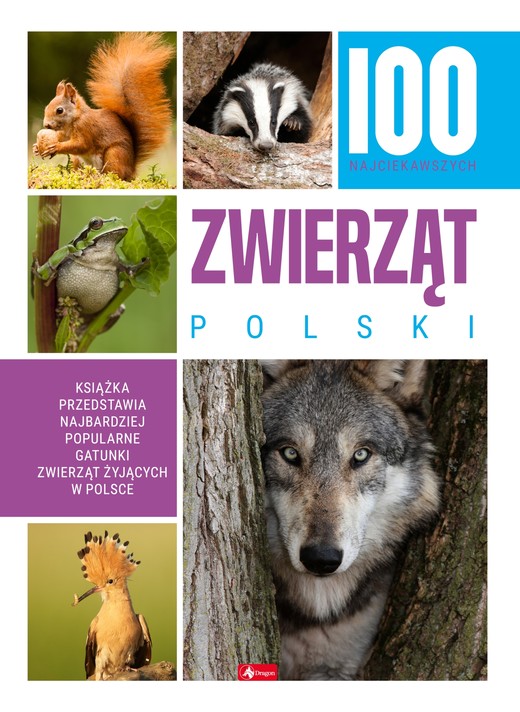 okładka 100 najciekawszych zwierząt Polski książka