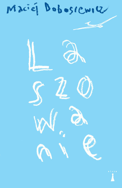 okładka Laszowanie książka | Maciej Dobosiewicz