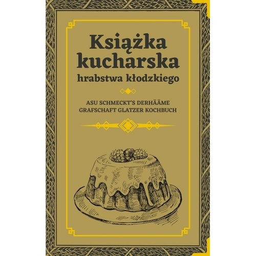 okładka Książka kucharska hrabstwa kłodzkiego książka