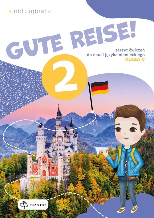 okładka Gute Reise! 2 Zeszyt ćwiczeń Szkoła podstawowa książka