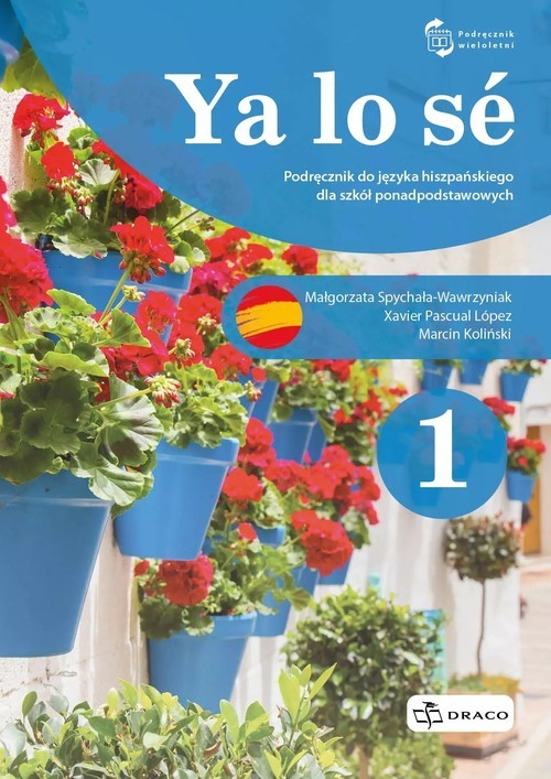 okładka Ya lo sé 1 Podręcznik Szkoły ponadpodstawowe książka