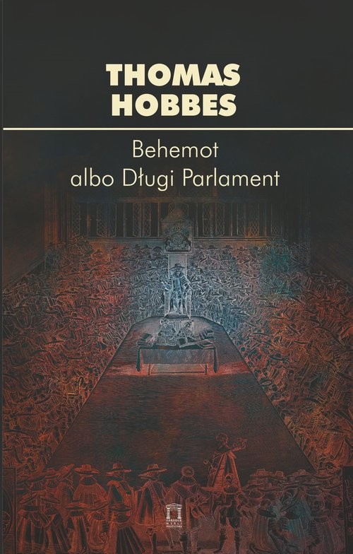 okładka Behemot albo Długi Parlament książka | Hobbes Thomas
