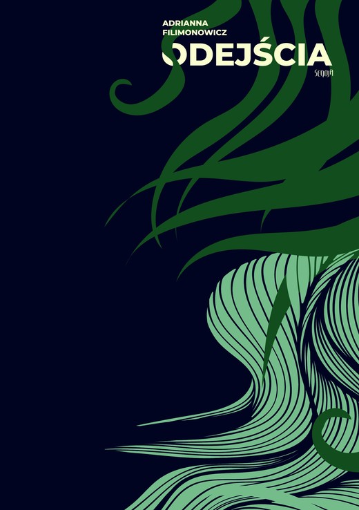 okładka Odejścia książka | Adrianna Filimonowicz