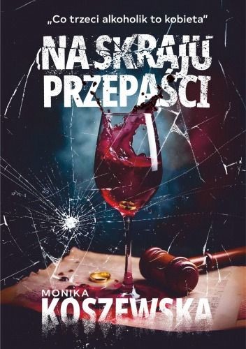 okładka Na skraju przepaści. Tom 1 książka | Monika Koszewska