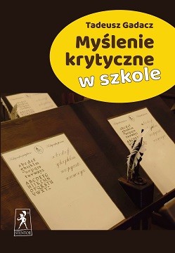 okładka Myślenie krytyczne w szkole książka