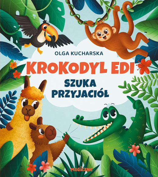 okładka Krokodyl Edi szuka przyjaciół książka