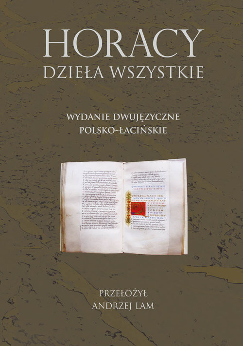 okładka Horacy Dzieła wszystkie Wydanie dwujęzyczne polsko-łacińskie książka
