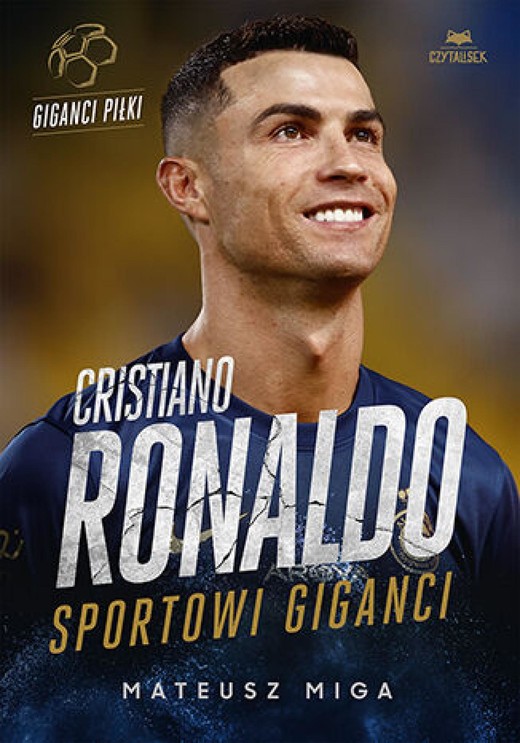 okładka Cristiano Ronaldo. Sportowi giganci ebook | epub, mobi, pdf | Mateusz Miga