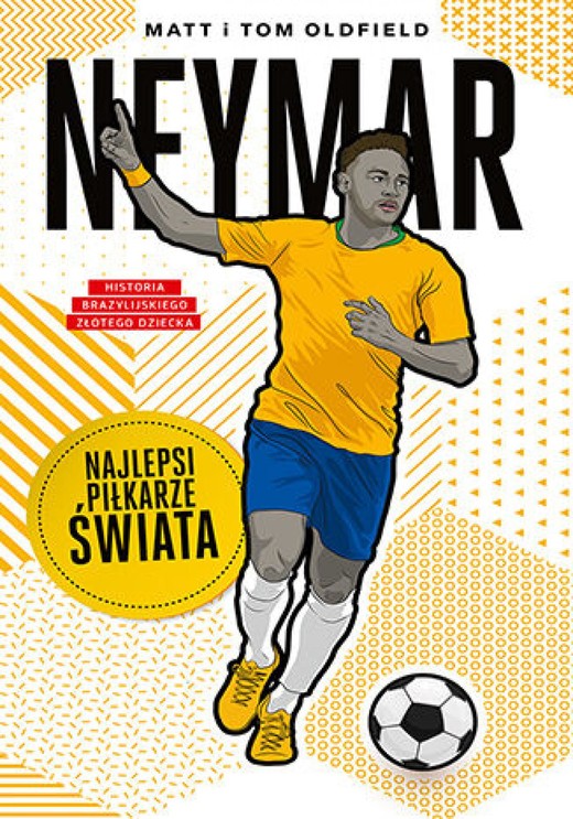 okładka Neymar. Najlepsi piłkarze świata ebook | epub, mobi, pdf | Matt Oldfield, Tom