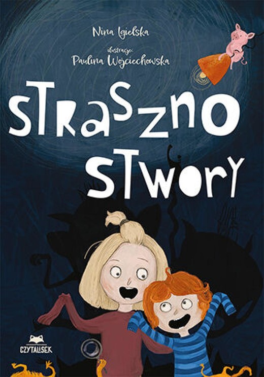 okładka Strasznostwory ebook | pdf | Nina Igielska, Paulina Wojciechowska
