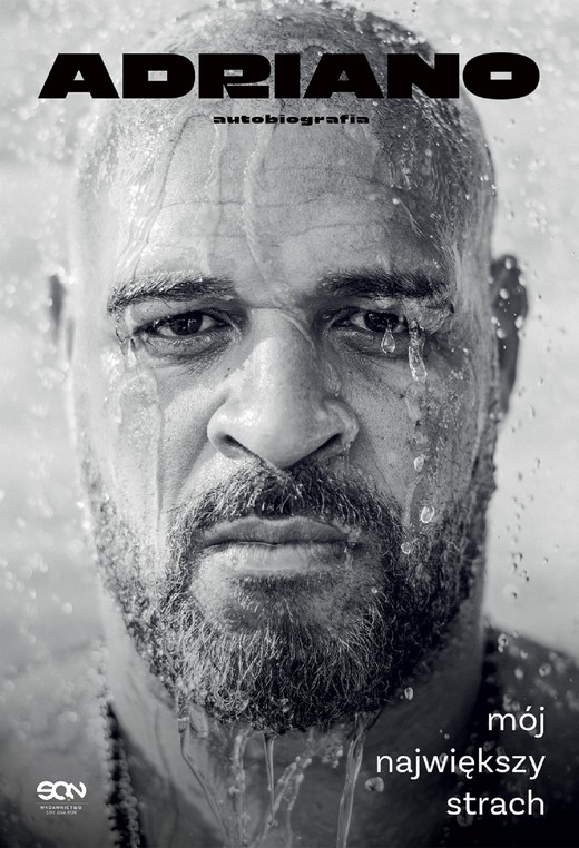 okładka Adriano. Mój największy strach. Autobiografia ebook | epub, mobi | Ulisses Neto, Adriano Imperador
