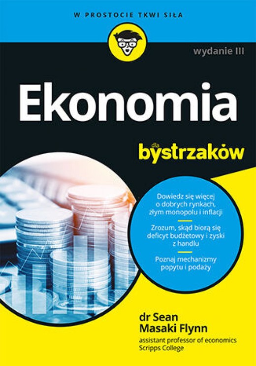 okładka Ekonomia dla bystrzaków. Wydanie III ebook | epub, mobi, pdf | Sean Masaki Flynn