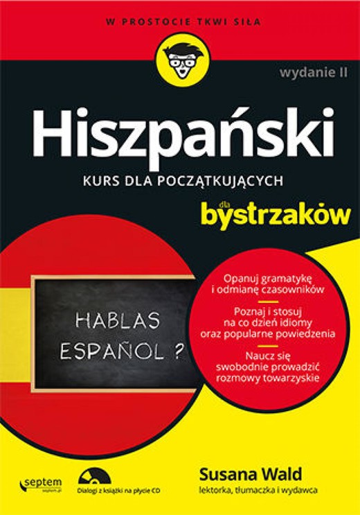 okładka Hiszpański dla bystrzaków. Wydanie II ebook | epub, mobi, pdf | Susana Wald, Cecie Kraynak MA