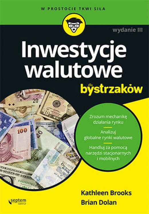 okładka Inwestycje walutowe dla bystrzaków. Wydanie III ebook | epub, mobi, pdf | Kathleen Brooks, Brian Dolan