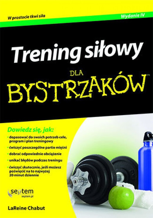 okładka Trening siłowy dla bystrzaków. Wydanie IV ebook | epub, mobi, pdf | LaReine Chabut