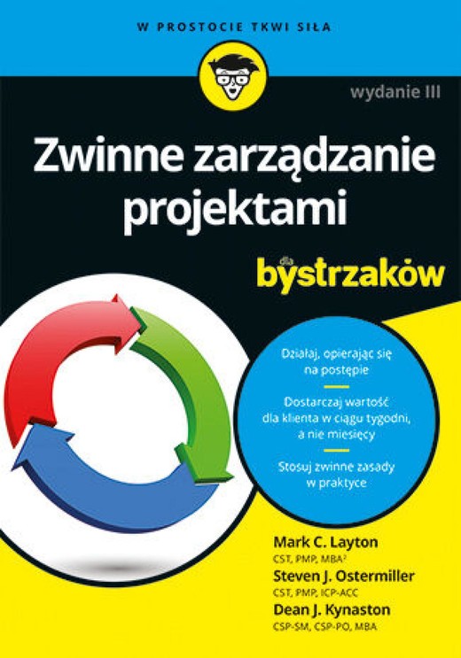 okładka Zwinne zarządzanie projektami dla bystrzaków. Wydanie III ebook | epub, mobi | Mark C. Layton, Steven J. Ostermiller, Dean J. Kynaston
