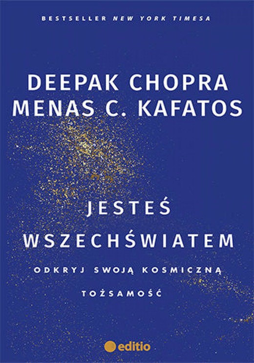 okładka Jesteś wszechświatem. Odkryj swoją kosmiczną tożsamość ebook | epub, mobi, pdf | Deepak Chopra, Menas C. Kafatos