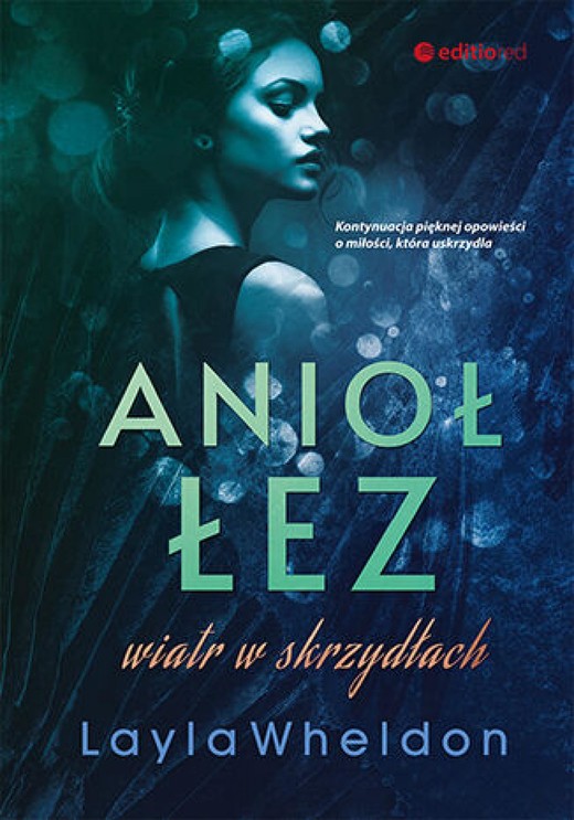 okładka Anioł łez. Wiatr w skrzydłach ebook | epub, mobi, pdf | Layla Wheldon