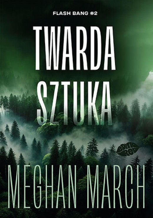 okładka Twarda sztuka. Flash Bang #2 ebook | epub, mobi, pdf | Meghan March