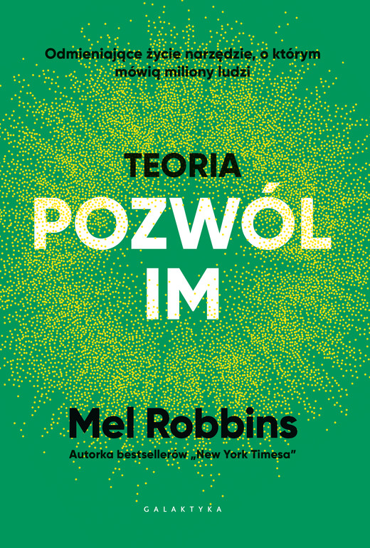 okładka Teoria POZWÓL IM ebook | epub, mobi | Mel Robbins