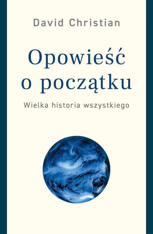 okładka Opowieść o początku. Wielka historia wszystkiego ebook | epub, mobi | Christian David
