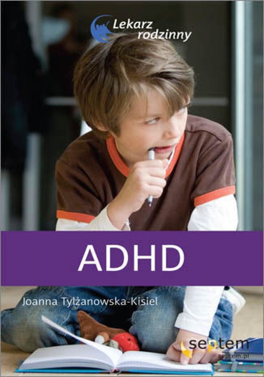 okładka ADHD. Lekarz rodzinny ebook | epub, mobi, pdf | Joanna Tylżanowska-Kisiel