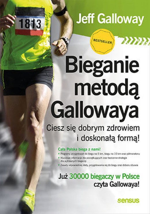 okładka Bieganie metodą Gallowaya. Ciesz się dobrym zdrowiem i doskonałą formą! ebook | epub, mobi, pdf | Jeff Galloway