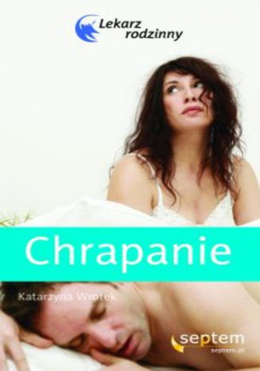 okładka Chrapanie. Lekarz rodzinny ebook | epub, mobi, pdf | Katarzyna Wrotek