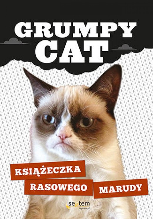 okładka Grumpy Cat. Książeczka rasowego marudy ebook | epub, mobi, pdf | Grumpy Cat