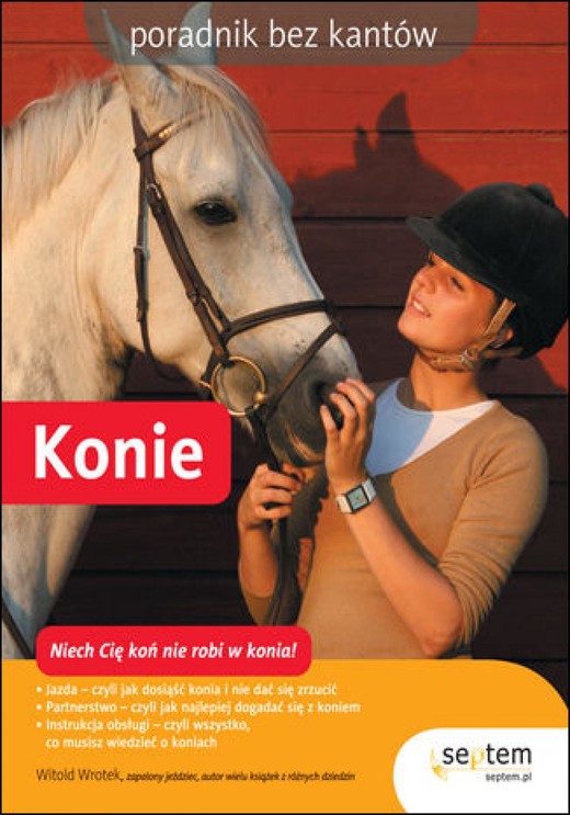 okładka Konie. Poradnik bez kantów ebook | epub, mobi, pdf | Witold Wrotek