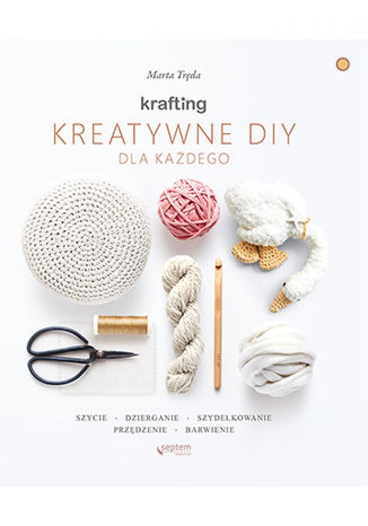 okładka KRAFTING. Kreatywne DIY dla każdego ebook | pdf | Marta Tręda