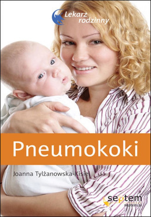 okładka Pneumokoki. Lekarz rodzinny ebook | epub, mobi, pdf | Joanna Tylżanowska-Kisiel