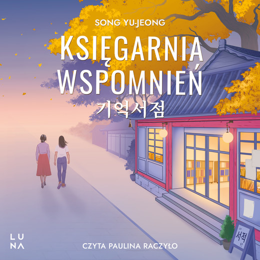 okładka Księgarnia wspomnień audiobook | MP3 | Yujeong Song